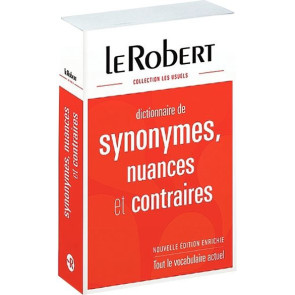 Dictionnaire Robert des synonymes, nuances et  contraires